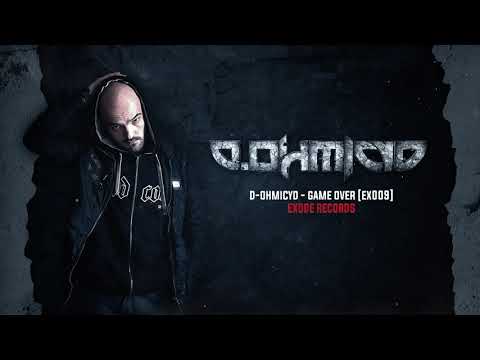 D-ohmicyd - Game over [EX009]