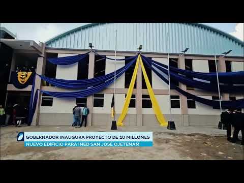 INAUGURAN MODERNO EDIFICIO ESCOLAR DEL INED EN SAN JOSÉ OJETENAM CON UNA INVERSIÓN DE 10 MILLONES