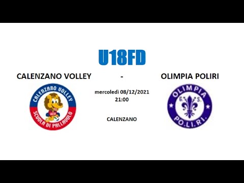 U18FD - CALENZANO VOLLEY vs OLIMPIA POLIRI