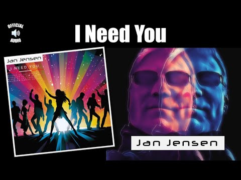 Jan Jensen - I Need You [Retro Music / Euro Pop / Italo Disco / 80s Pop] (Official Audio)