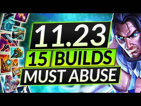 15 NEW BUILDS that are BROKEN in SEASON 12 - Patch 11.23 Tips and Tricks - LoL Guide