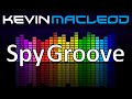 Kevin MacLeod Spy Groove