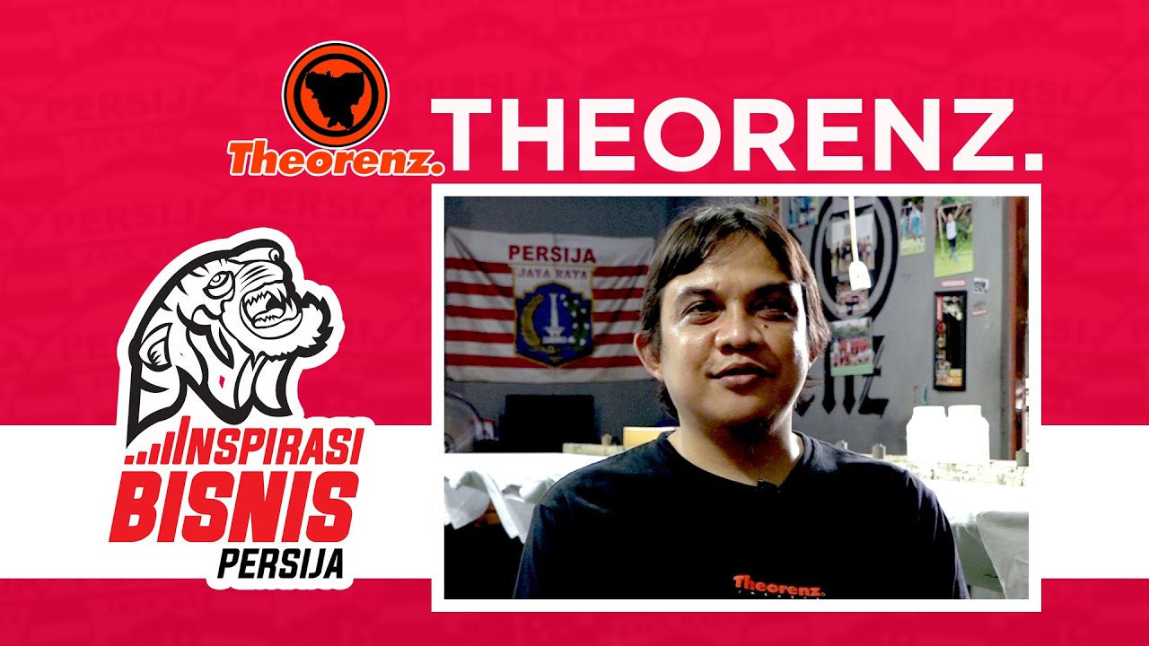 Bisnis Sablon Asli dari Ibu Kota, THEORENZ JAKARTA | Inspirasi Bisnis Persija (Episode 11)