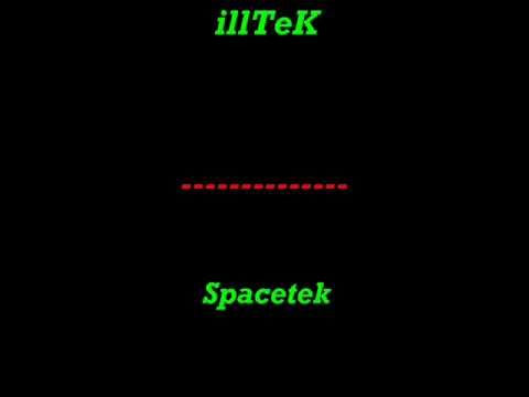 illTeK - SpaceTeK.wmv