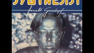 Harald Grosskopf - Synthesist (Bureau B) [Full Album]