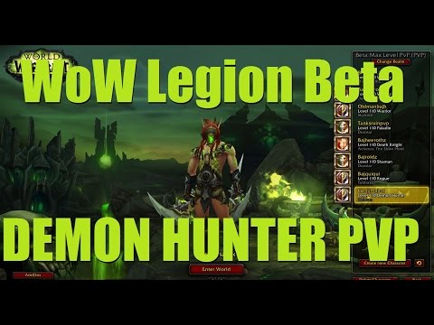 WoW Legion Beta - "GENJIMAINX IS BORN! (Part 2)" - Level 110 Demon Hunter PvP