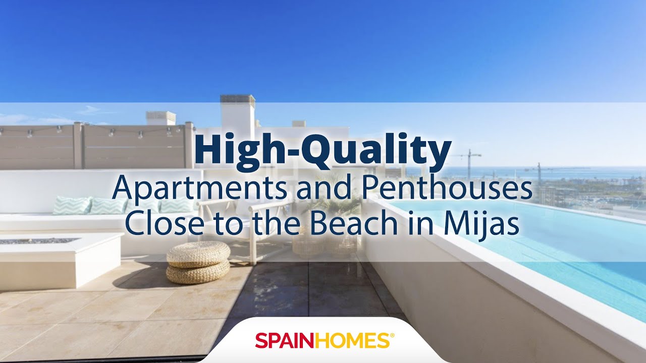 High-Quality Apartments and Penthouses Close to the Beach in Mijas