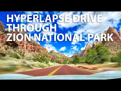 A Hyperlapse Drive Through Zion National Park
