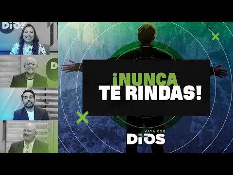 VayaconDiosEp. 876 - ¡Nunca te rindas!