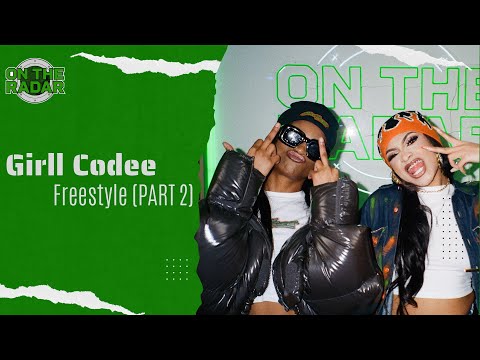 The Girll Codee "On The Radar" Freestyle (Part 2)