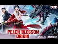 PEACH BLOSSOM ORIGIN - English Trailer | Live Now Dimension On Demand DOD For Free Download The App