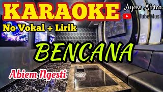 Download lagu Karaoke BENCANA (Abiem Ngesti) || Cover Karaoke Dangdut ||#AyessAfrica mp3