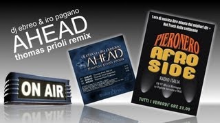 DJ Ebreo & Iro Pagano - AHEAD (Thomas Prioli remix) on Radio Italia