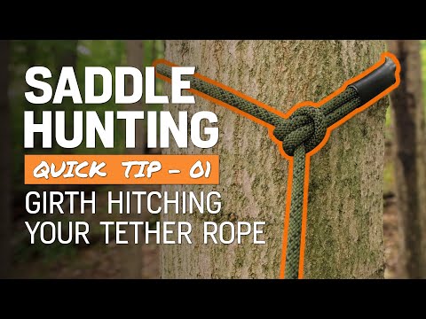 Saddle Hunting Quick Tip - 01 // Girth Hitching your Tether Rope