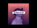 DJ Nalla SA Langarm To The World Vol 63 Yonas Touch 2025