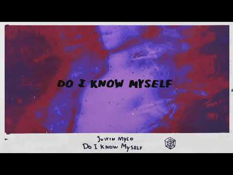 Justin Mylo - Do I Know Myself