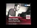 BUD POWELL   Willow Weep For Me
