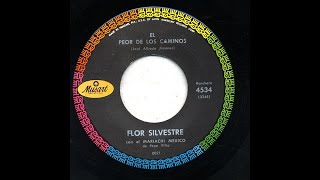 Flor Silvestre - El Peor De Los Caminos - Musart 4534