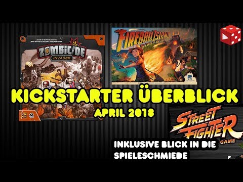 Kickstarter / Spieleschmiede Überblick April 2018: u.a. mit Zombicide Invader, Street Fighter
