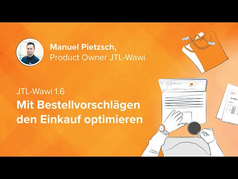 Mit Bestellvorschlägen den Einkauf optimieren - 7 neue Features - JTL-Wawi 1.6