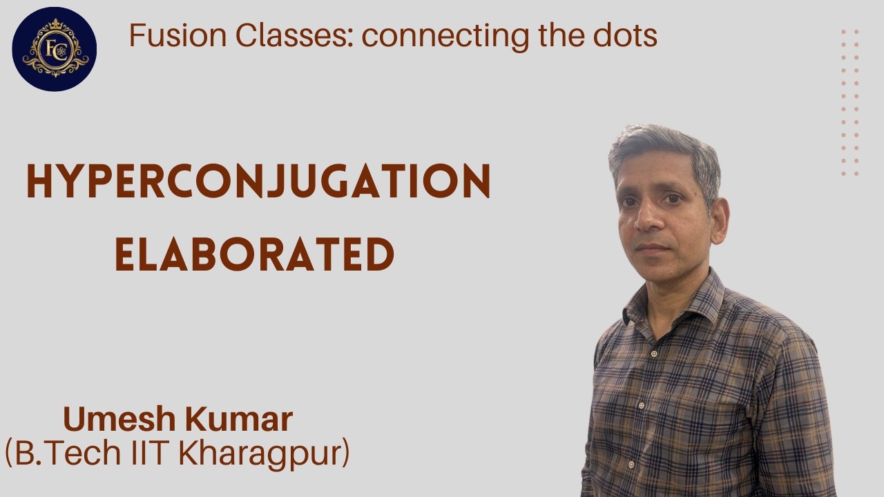 Hyperconjugation: Elaborated