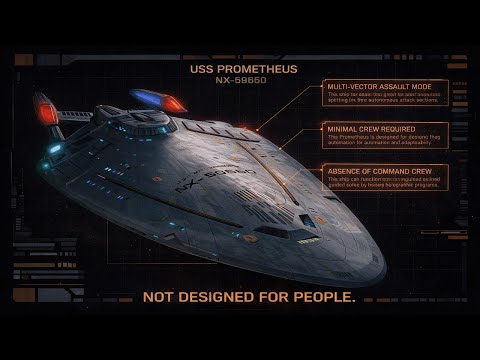 USS Prometheus - Built for a War Starfleet Couldn’t Staff