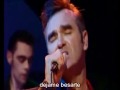 Morrissey - Let me kiss you (subt español) 