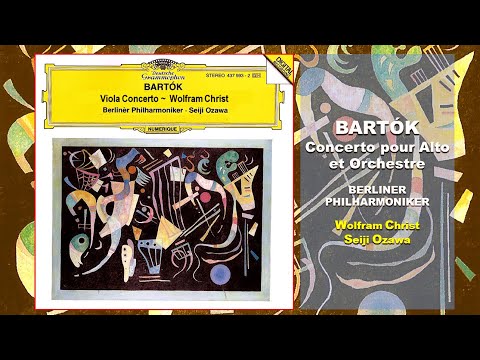 BELA BARTÓK - Viola Concerto - Wolfram Christ, Berliner Philharmoniker, Seiji Ozawa
