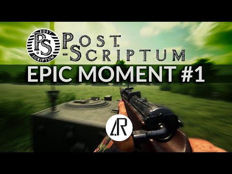 Post Scriptum | ALONE BEHIND ENEMY LINES || EPIC MOMENT