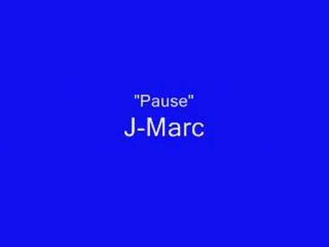 J Marc - Pause