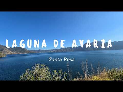 Conociendo Guate | Laguna de Ayarza | Santa Rosa