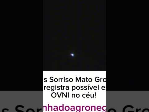 Notícias Sorriso Mato Grosso🚨: Mulher registra a aparição de um ovni no céu! #viral #noticias