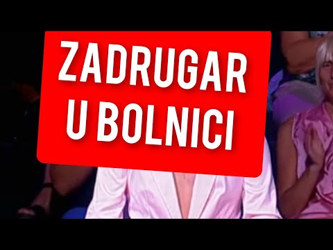ZADRUGAR U BOLNICI, JAVILI SAD OVO