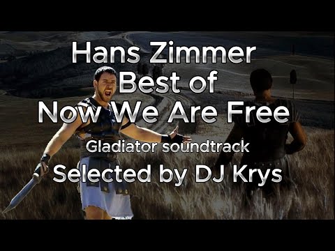 Hans Zimmer Best of "Now we are free" remixes - selected by DJ Krys