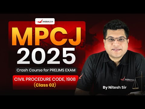 Civil Procedure Code 1908 | Class-02 | CPC Complete Crash Course for MPCJ 2025 | By Nitesh Sir