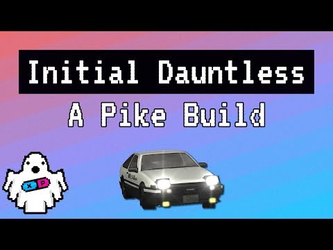 [Dauntless] Initial Dauntless: A Pike Build