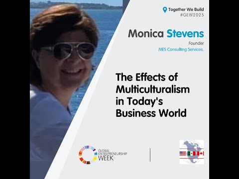 GEW 2025: The Effects of Multiculturalism in Today's Business World