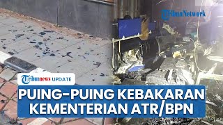 Kondisi Terkini Kantor Kementerian ATR/BPN: Ruang Hangus, Pecahan Kaca Berserakan, Masih Bau Gosong