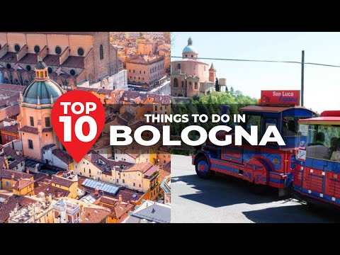 Top 10 Things to do in Bologna - ITALY TRAVEL VIDEO
