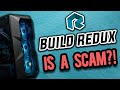Is Build Redux a SCAM???