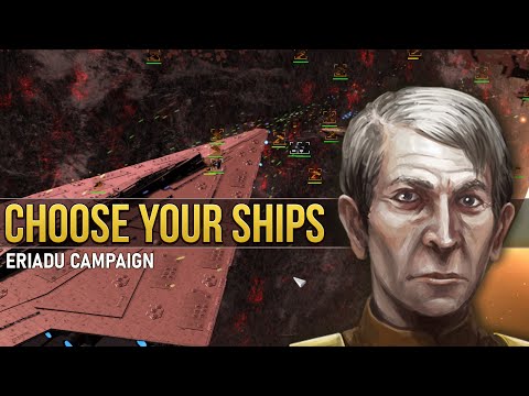 Choose Your Ships! - Eriadu Authority - Ep 0