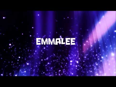 ★ ★ ★ EMMALEE ★ ★ ★