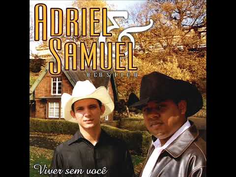 07 Instinto Animal - Adriel e Samuel - Viver Sem Você (2007)