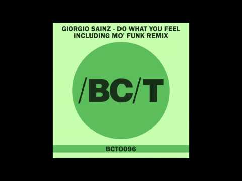 Giorgio Sainz - Do What You Feel (Original Mix)