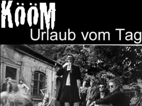 KööM - 13 Urlaub vom Tag