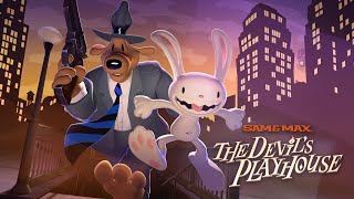 Sam & Max : The Devils Playhouse Remastered / Episode 1 Longplay