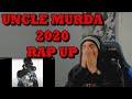 FINAL RAP UP?? Uncle Murda - Rap Up 2020 (REACTION!!!!)