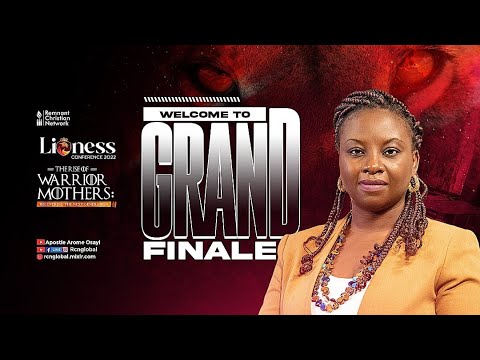 LIONESS CONFERENCE GRAND FINALE || THE RISE OF WARRIOR MOTHERS || 25TH SEPTEMBER 2022