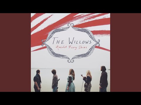 Maid Of Culmore - The Willows