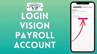 How to Login to Vision Payroll Account 2024 | Sign In to Vision Payroll Account